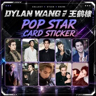 HERO MY Dylan Wang Pop Star Card Sticker | Single-Sided Card Skin | 10 Exclusive Designs
