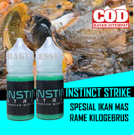 INSTINCT STRIKE Essen Ikan Mas Khusus Rame - Harian Kilogebrus - Aroma Amis Wangi 30ml