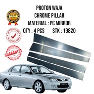 CHROME PILLAR PROTON WAJA (4PCS)