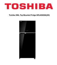 Toshiba 586L Top Mounted Fridge GR-AG66SA(XK)