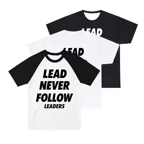 Lead Never Follow Leaders 3D Printed Unisex Fashion Casual T Shirt Harajuku Street Vintage Round Nec