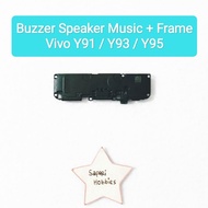 Vivo Y91 Music Speaker Buzzer Y93/ Y95/ with Frame