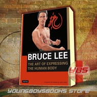 Bruce Lee: the Art of Expressing the Human Body Bruce Lee,