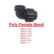 HDPE / POLY / PP FITTINGS POLY PIPE FITTINGS ~ Female Bend ( FT ) size : 20mm 25mm 32mm 1/2” 3/4” 1”