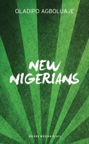 New Nigerians Oladipo Agboluaje