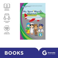 SD/MI KELAS VI My Next Words Grade 6 : Student’s Book for Elementary School