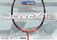 ไม้แบดมินตัน VICTOR DriveX 12