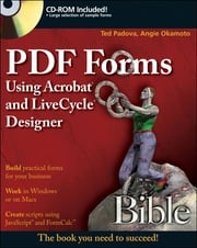PDF Forms Using Acrobat and LiveCycle Designer Bible Ted Padova