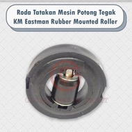 MESIN KM Eastman Rubber Mounted Roller