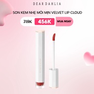 [Livestream] Dear Dahlia Vegan Lipstick Lightweight Velvety Lips Dream Velvet Lip Cloud 4g
