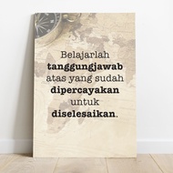 Poster  Belajarlah Bertanggung Jawab Kayu MDF Murah Custom Quote