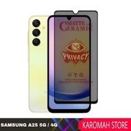 LAYAR Screen Protector Ceramic Matte Anti Spy Privacy Samsung Galaxy M15 A25 4G / A25 5G / A15 4G / 