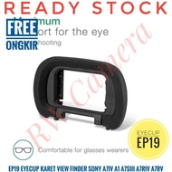 Eyecup Ep19 Soft A7Iv A7Riv A7Rv A7Siii A1 Eye Cup Rubber View Finder