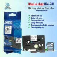Printed Label HZe-231 (Black Letters on White Background, Size 12mm X 8M) - Compatible with Brother 