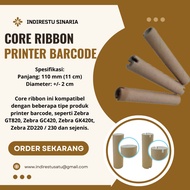 CORE RIBBON BARCODE PRINTER, RIBBON ROD, CORE RIBBON