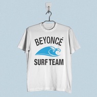 Beyonce Surf Team T-shirt