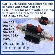 Car Truck Audio Amplifier Circuit Breaker Automatic Reset Fuse Holder for photovoltaic system  with 