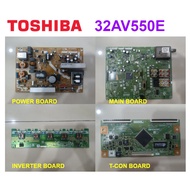 TOSHIBA LCD TV 32AV550E Power Board SRV2169WW 68-FB43B Main Board V28A000902C1 Inverter Board RDENC2