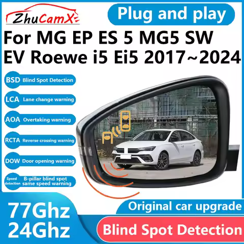 ZhuCamX for MG EP ES 5 MG5 SW EV Roewe i5 Ei5 2017~2024 BSD Blind Spot Detection Sensor Radar Drivin