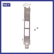N&Y   Full Height Profile Braet For  x540-T2 dll 0K7H46 10G Ethernet Baffle .