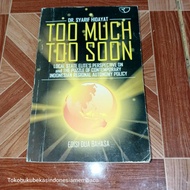 TOO MUCH TOO SOON (2 LANGUAGE EDITION)