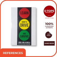 LEARN HOW TO DRIVE AND SURVIVE by L.A. Azarela