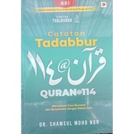 CATATAN TADABBUR QURAN @114 (JILID 1)