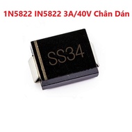 Package of 10 SS34 - Schottky Diode 1N5822 IN5822 3A/40V Pin, Pin - Good Quality 5822 - Fast Diode