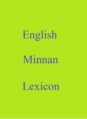 English Minnan Lexicon Robert Goh