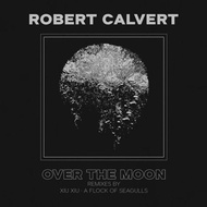 Robert Calvert - Over The Moon (7 inch Colored LP)