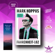 Fahrenheit-182 : A Humorous and Inspirational Memoir by Mark Hoppus of Blink-182 By Mark Hoppus
