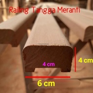 Railing tangga / Relling Kayu Kamper Samarinda Oven per meter murah