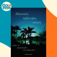 Memorials, nightscapes, etcetera 2020 : poems of several decades by Anthony Hirst (UK edition, paper