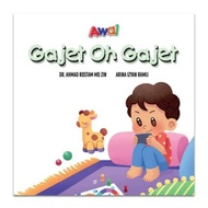 Buku Cerita Kanak-kanak Siri Cerdas Mengurus Emosi-Gajet Oh Gajet