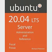 Ubuntu 20.04 LTS Server: : Administration and Reference