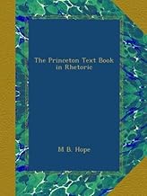 The Princeton Text Book in Rhetoric