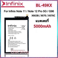 แบตเตอรี่ แท้ Infinix Note 11 / Note 12 G96 / Note 12 Pro X670 X663B X676C Battery BL-49KX 5000mAh แ