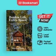 Bunkie Life Extra Space - Hardback - English - 9781989737224
