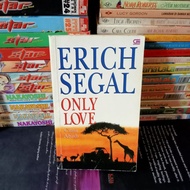 ERICH SEGAL ONLY LOVE ETERNAL LOVE