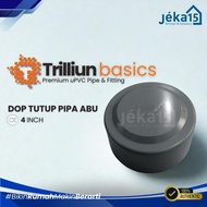 JEKA15 - PVC Pipe CAP Pipe CAP/ Trilliun 4 INCH PVC Pipe Cover/