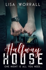 Halfway House Lisa Worrall