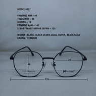 6027 TITANIUM EYEGLASSES FRAME FOR MEN Wanita