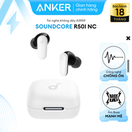 Tai nghe không dây Bluetooth Anker Soundcore R50i NC (P30i) chống ồn ANC Chống nước và bụi 40H phát