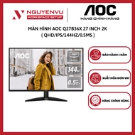 AOC Q27B36X Monitor 27 inch ( QHD/IPS/144Hz/0.5ms) - Genuine Product