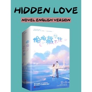 [ The original novel of the drama HIDDEN LOVE 偷偷藏不住 ] [ English Ver. ]【HIDDEN LOVE】 Zhu Yi