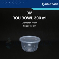 Thinwall MANGKOK 300 ml DM ROU BOWL RB (25 pcs)