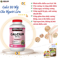 Canxi cho người lớn Mỹ Kirkland Signature Calcium 600mg with Vitamin D3 phát triển hệ thống xương, phòng chống loãng xương - OZ Slim Store