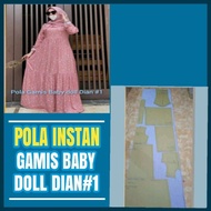 BJ333 (BISA COD)POLA INSTAN GAMIS Baby doll DIAN #1 56