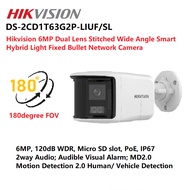 HIKVISION DS-2CD1T63G2P-LIUF/SL 6MP Dual Lens Stitched Wide Angle Smart Hybrid Light 180degree FOV