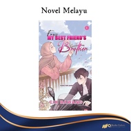 Novel Melayu: Faris My best Friend’s Brother - Penulis: Cik Bawang - Penerbit: Penerbitan RC